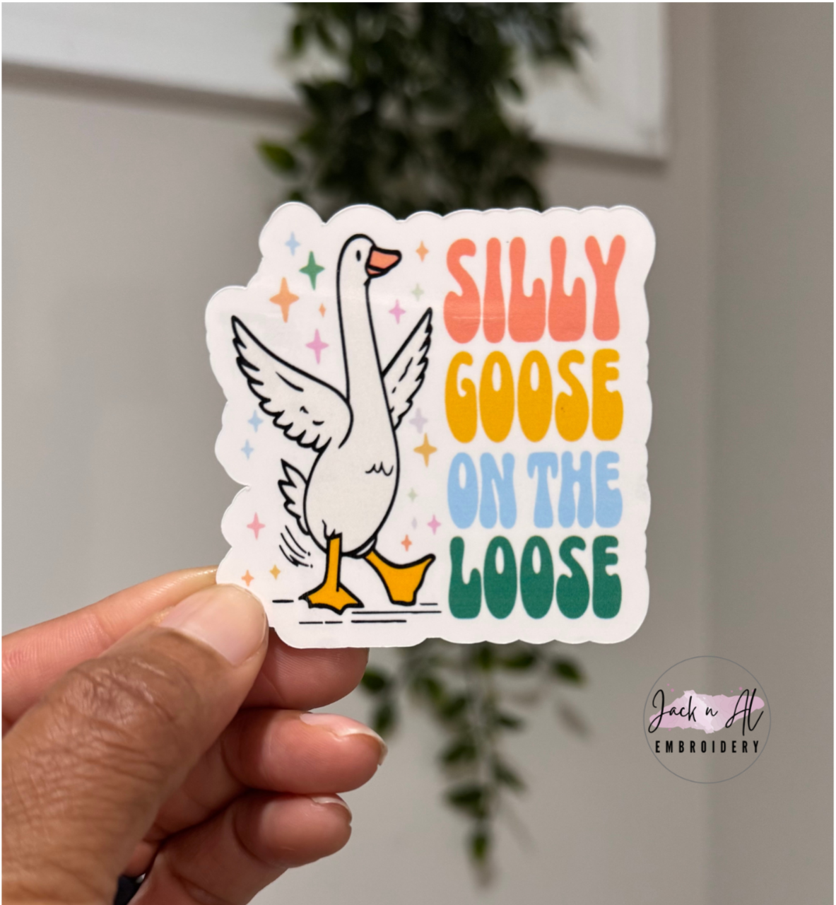 Silly Goose on the Loose Sticker