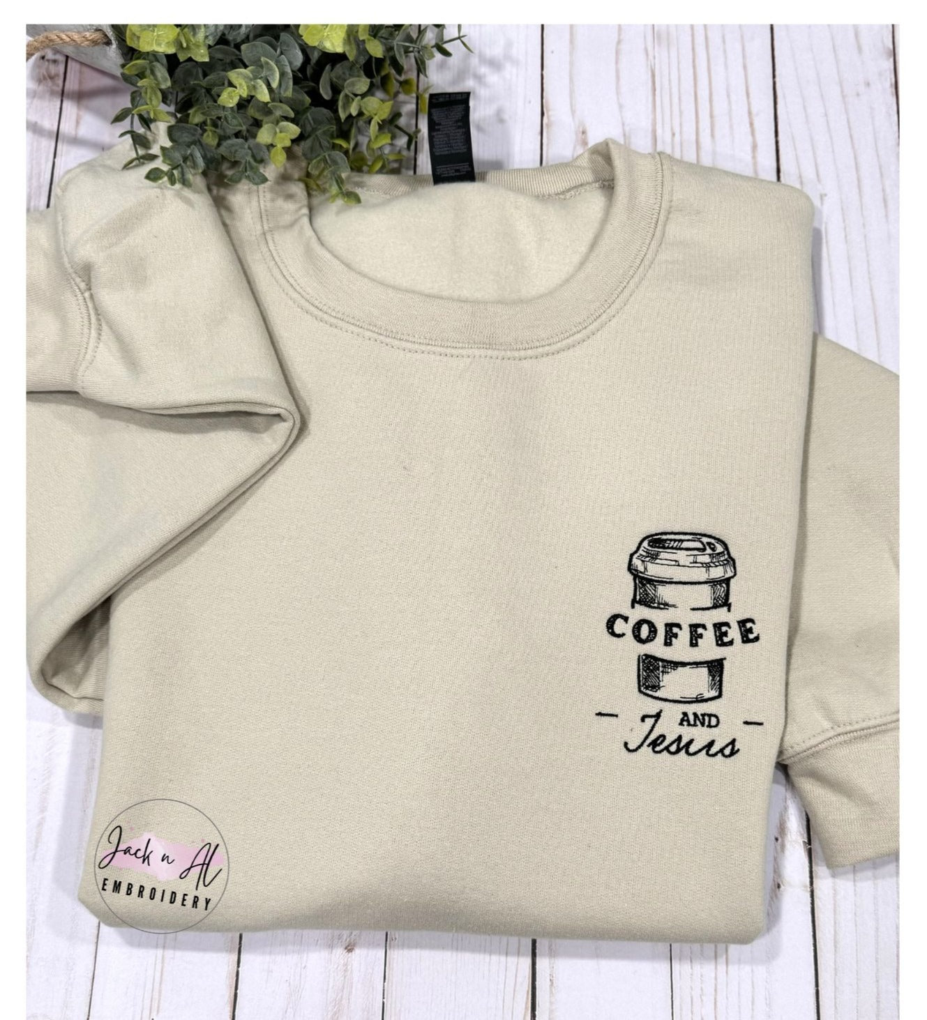 Coffee and Jesus Sweatshirt