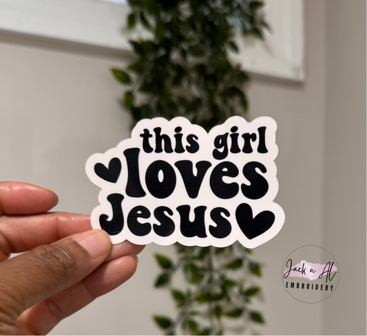 This Girl Loves Jesus Sticker
