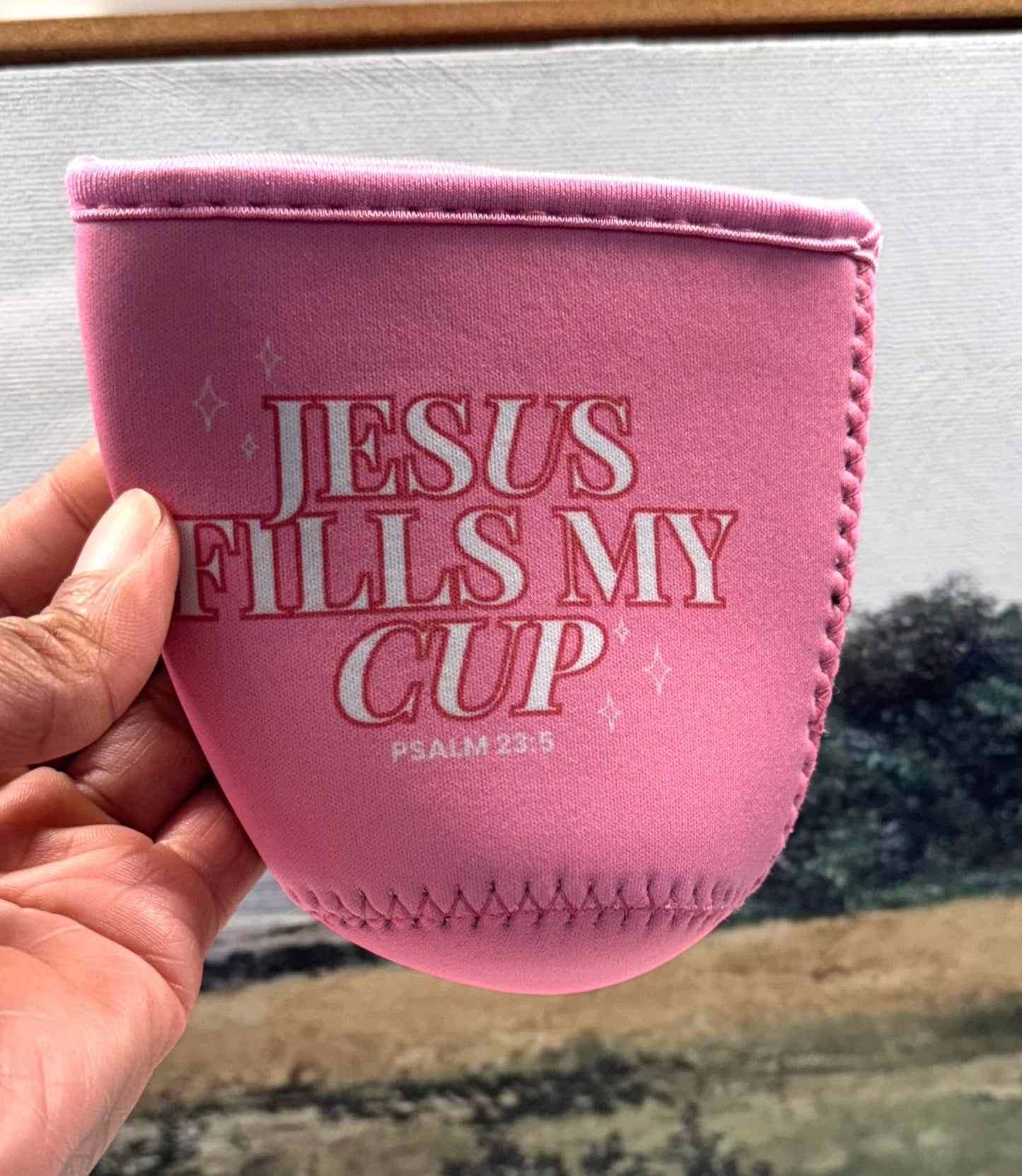Jesus Fills My Cup Cozy Sleeve - small