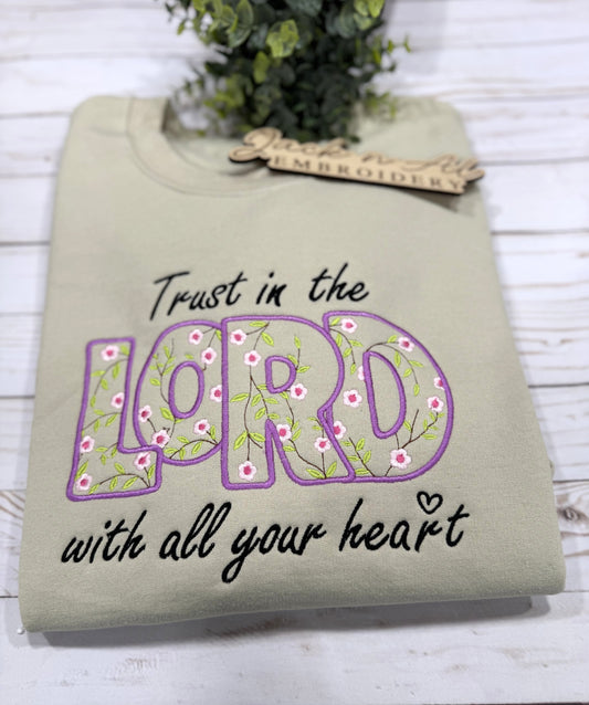 Trust in Lord with All Your Heart Sweatshirt